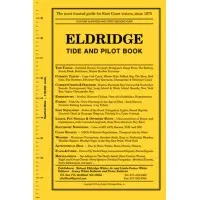 2025 Eldridge Tide & Current Tables And Nautical Pilot Guide 1