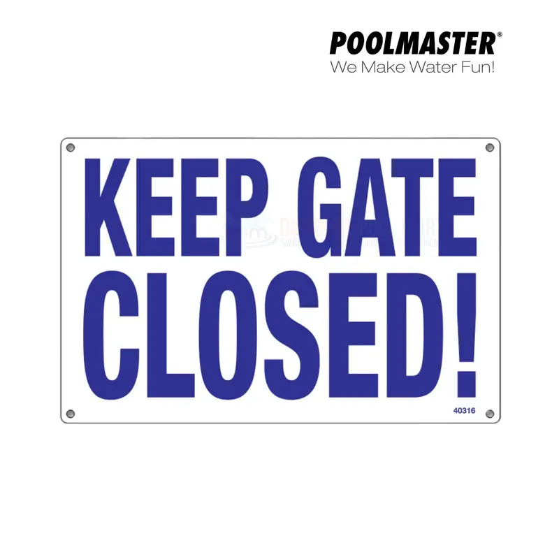 Poolmaster Keep Gate Closed Safety Sign – 18" X 12" Access Control Placard (40316) 1