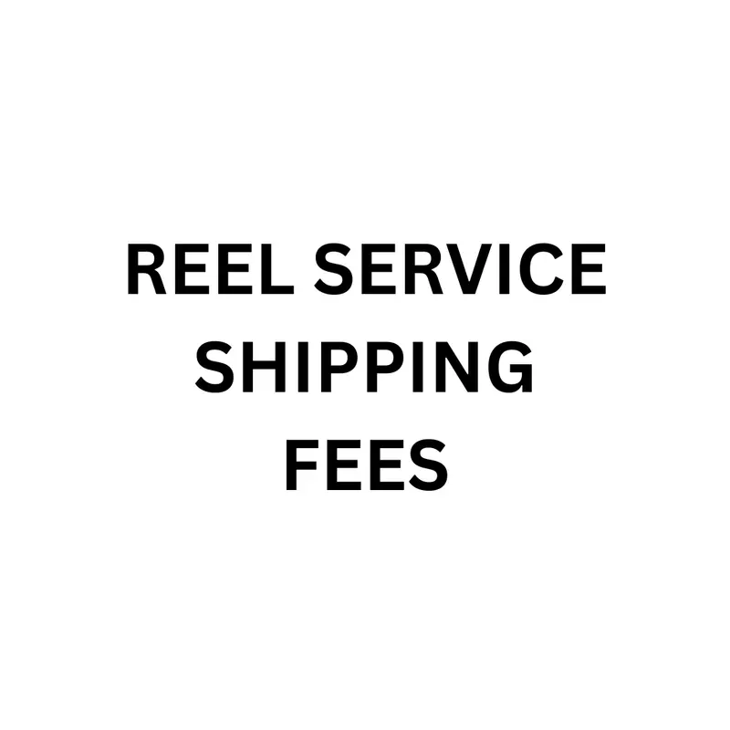 Reel Service Standard Shipping Fee 1
