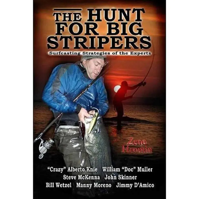 The Hunt For Big Stripers – Angling Guide By Zeno Hromin 1